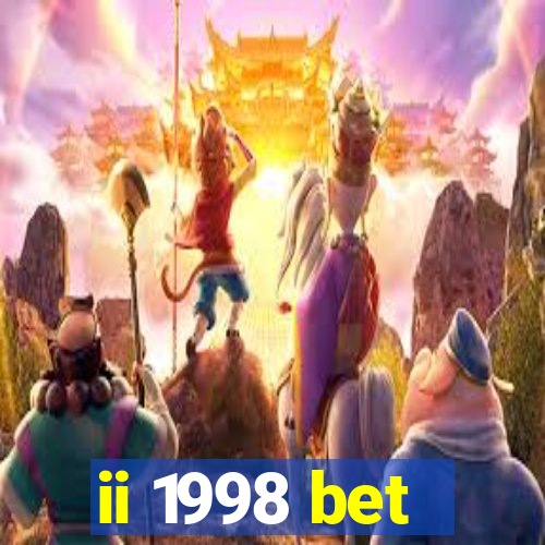 ii 1998 bet